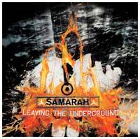 Samarah : Leaving the Underground